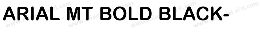 ARIAL MT BOLD BLACK字体转换